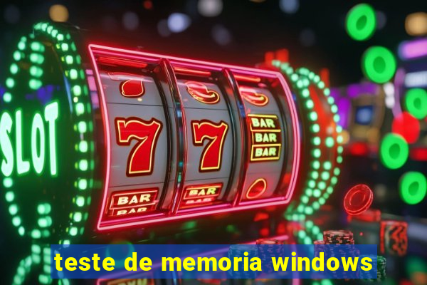 teste de memoria windows